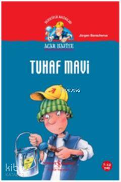 Acar Hafiye - Tuhaf Mavi