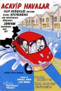 Acayip Havalar; Açık Radyo Kitapları 1