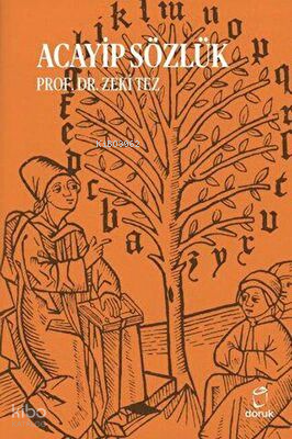 Acayip Sözlük | Zeki Tez | Doruk Yayıncılık