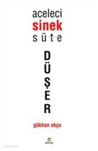 Aceleci Sinek Süte Düşer