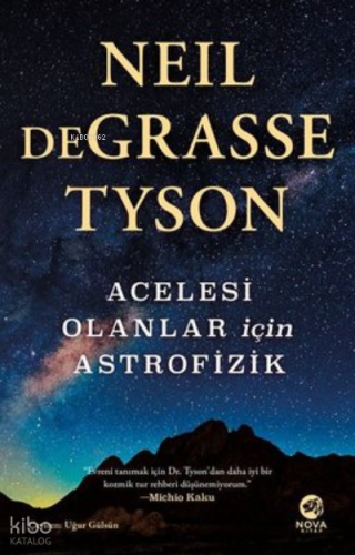 Acelesi Olanlar İçin Astrofizik - Astrophysics for People in a Hurry |