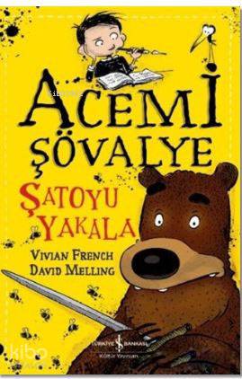 Acemi Şövalye; Şatoyu Yakala