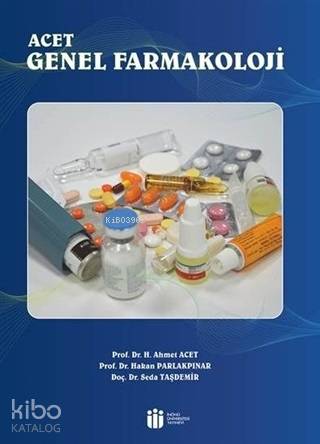 Acet Genel Farmakoloji | | İnönü Üniversitesi Yayınları