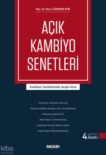 Açık Kambiyo Senetleri;Kambiyo Senetlerinde Açığa İmza | Ebru Tüzemen 
