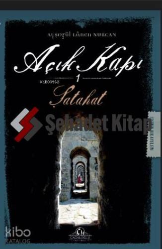 Açık Kapı 1 - Şatahat