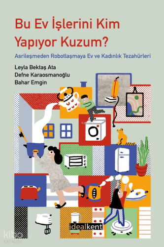 Açık Planlamaya Doğru | İlhan Tekeli | İdealKent Yayınları