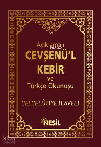 Açıklamalı Cevşen'ül Kebir ve Türkçe Okunuşu | İhsan Atasoy | Nesil Ya