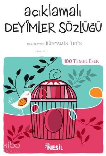 Açıklamalı Deyimler Sözlüğü; (Kenar Boyalı) | Komisyon | Nesil Yayınla
