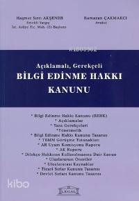 Açıklamalı Gerekçeli Bilgi Edinme Hakkı Kanunu