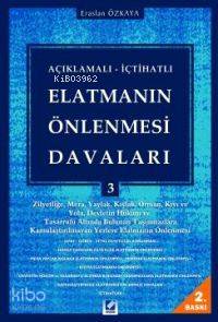 Açıklamalı - İçtihatlı Elatmanın Önlenmesi Davaları 3