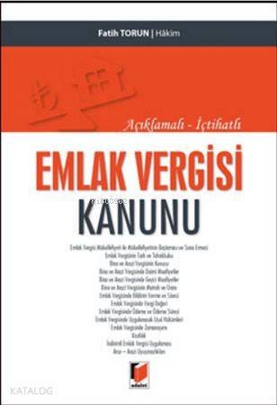 Açıklamalı-İçtihatlı Emlak Vergisi Kanunu