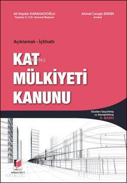 Açıklamalı - İçtihatlı Kat Mülkiyetli Kanunu