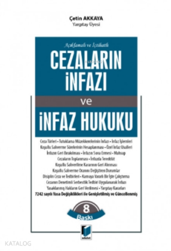 Açıklamalı Ve İçtihatlı Cezaların İnfazı Ve İnfaz Hukuku