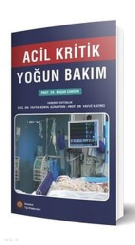 Acil Kritik Yoğun Bakım