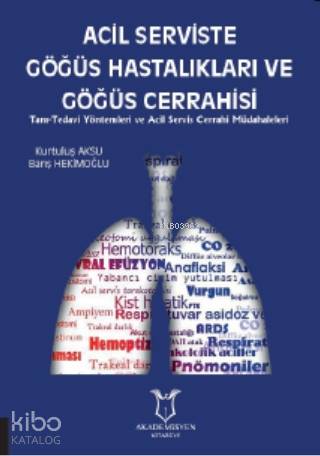 Acil Serviste Göğüs Hastalıkları ve Göğüs Cerrahisi