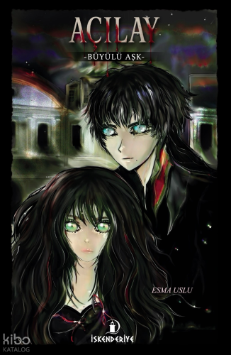 Açılay | Esma Uslu | İskenderiye Kitap