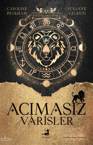 Acımasız Varisler;Zodyak Akademi -2 | Caroline Peckham | Olimpos Yayın