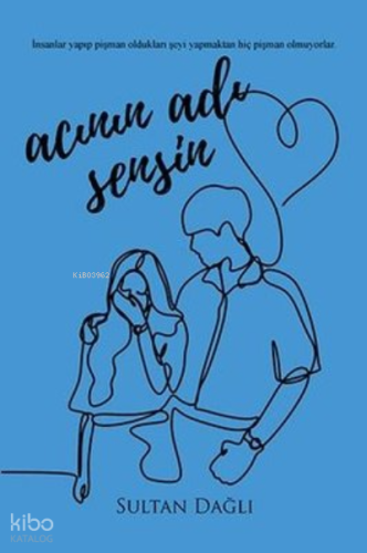 Acının Adı Sensin