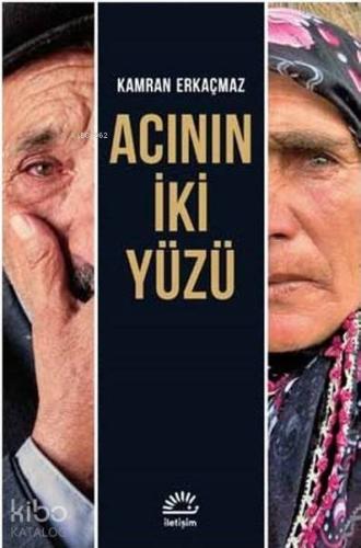 Acının İki Yüzü