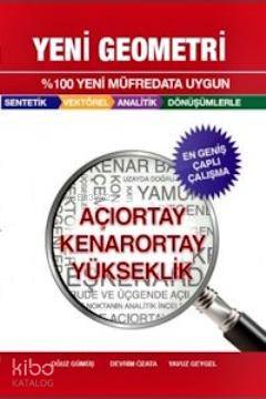 Açıortay Kenarortay Yükseklik - Yeni Geometri