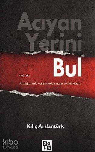 Acıyan Yerini Bul