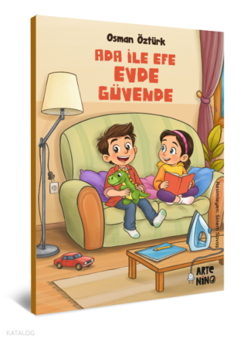 Ada ile Efe Evde Güvende | Osman Öztürk | Artenino Hobi Yayıncılık