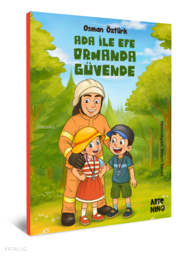 Ada ile Efe Ormanda Güvende | Osman Öztürk | Artenino Hobi Yayıncılık