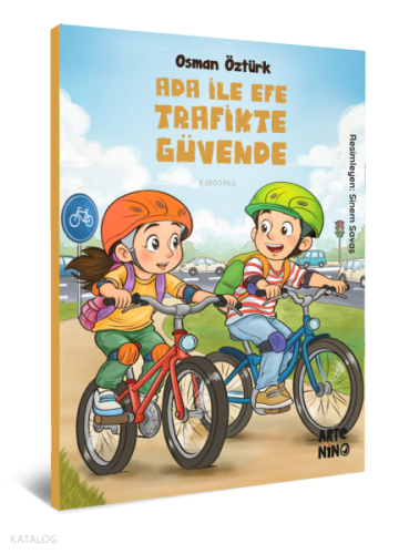 Ada ile Efe Trafikte Güvende | Osman Öztürk | Artenino Hobi Yayıncılık