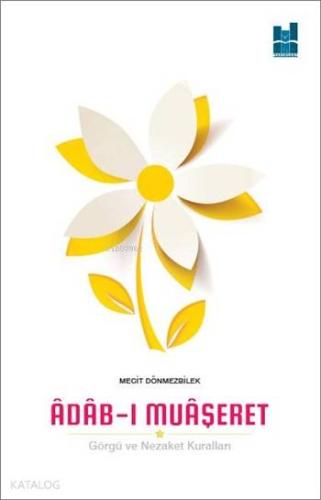 Âdâb-ı Muâşeret; Görgü ve Nezaket Kuralları