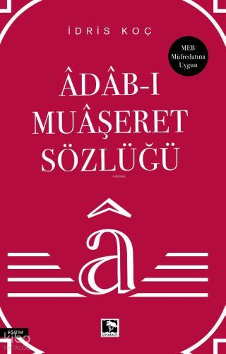 Adab - ı Muaşeret Sözlüğü