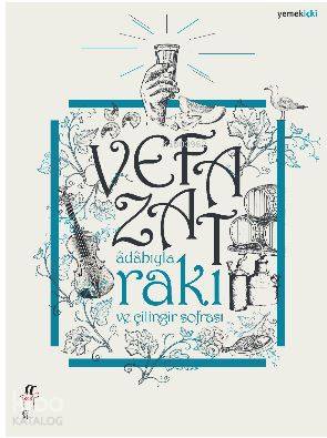 Adabıyla Rakı ve Çilingir Sofrası