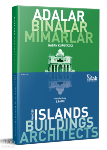Adalar, Binalar, Mimarlar