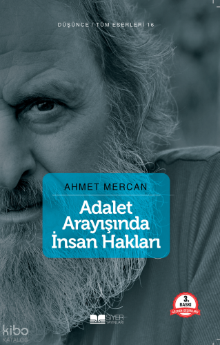Adalet Arayışında İnsan Hakları | Ahmet Mercan | Siyer Yayınları