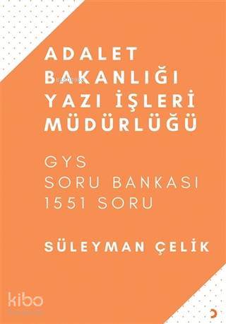 Adalet Bakanlığı Yazı İşleri Müdürlüğü GYS Soru Bankası - 1551 Soru