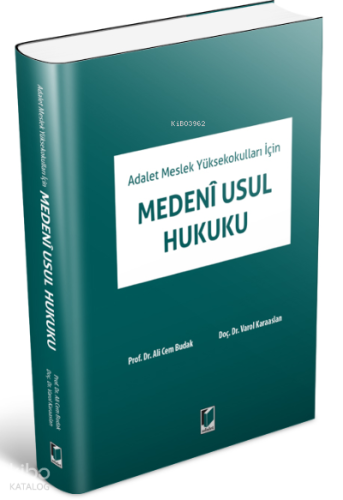 Adalet Meslek Yüksekokulları İçin Medeni Usul Hukuku | Ali Cem Budak |