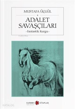 Adalet Savaşçıları; Fantastik Kurgu