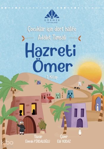 Adalet Timsali Hazreti Ömer (1. Kitap)