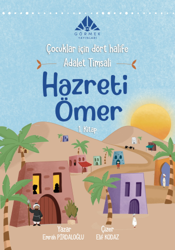 Adalet Timsali Hazreti Ömer (1. Kitap)