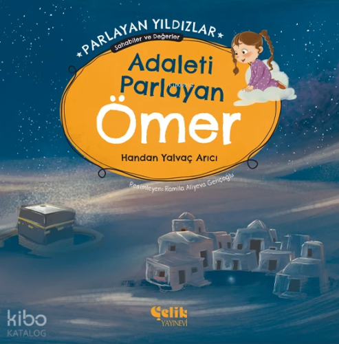 Adaleti Parlayan Ömer - Parlayan Yıldızlar ;Sahabiler ve Değerler | Ha