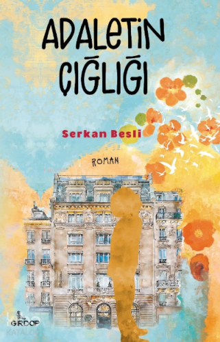 Adaletin Çığlığı