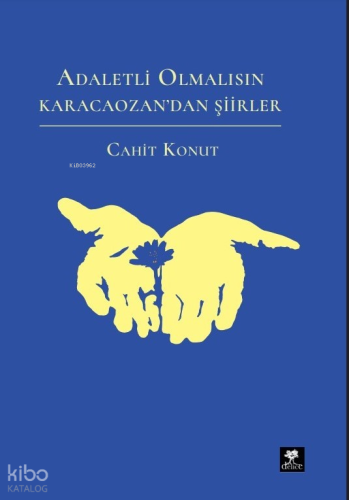 Adaletli Olmalısın Karacaozandan Şiirler