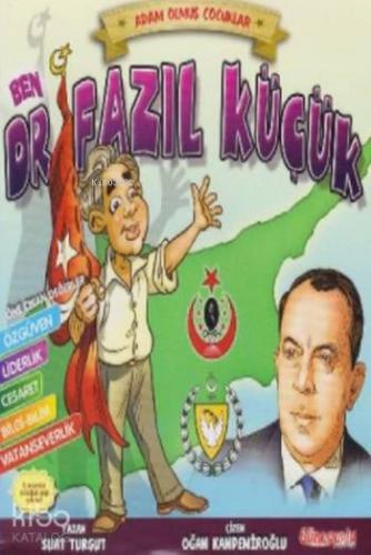 Adam Olmuş Çocuklar Serisi Ben Dr. Fazıl Küçük | Suat Turgut | Güneşyo