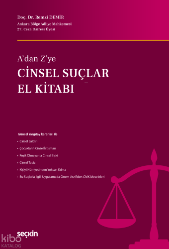 A'dan Z'ye Cinsel Suçlar El Kitabı | Remzi Demir | Seçkin Yayıncılık
