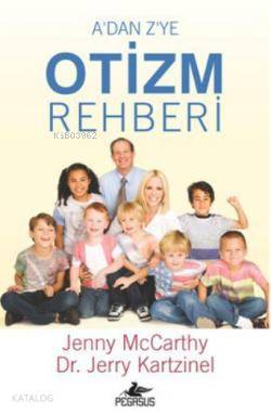 A'dan Z'ye Otizm Rehberi