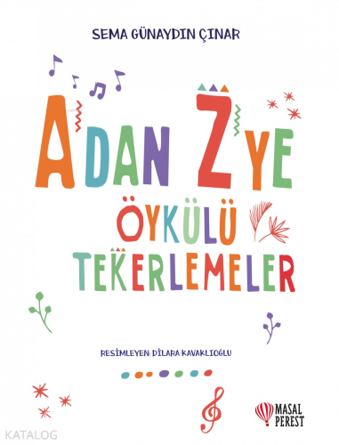 A'dan Z'ye Öykülü Tekerlemeler