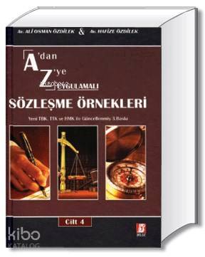 A'dan Z'ye Uygulamalı Sözleşme Örnekleri