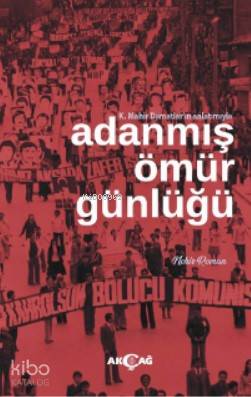 Adanmış Ömür Günlüğü