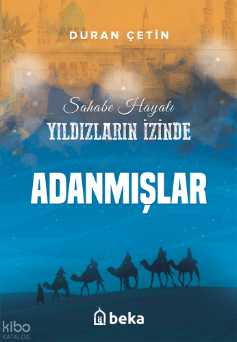 Adanmışlar - Yıldızların İzinde