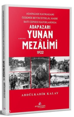 Adapazarı Yunan Mezalimi 1922