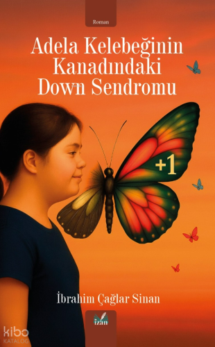 Adela Kelebeğin Kanadındaki Down Sendromu